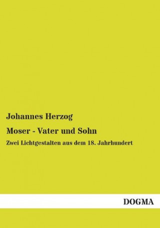 Libro Moser - Vater und Sohn Johannes Herzog