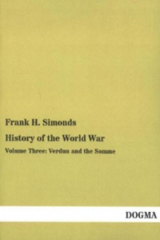 Carte History of the World War. Vol.3 Frank H. Simonds