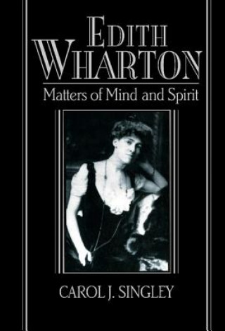 Knjiga Edith Wharton Carol J. Singley