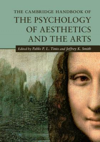 Kniha Cambridge Handbook of the Psychology of Aesthetics and the Arts Pablo P. L. Tinio