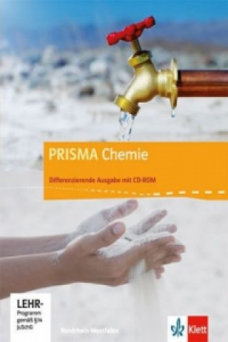 Könyv PRISMA Chemie 7-10. Differenzierende Ausgabe Nordrhein-Westfalen, m. 1 CD-ROM 
