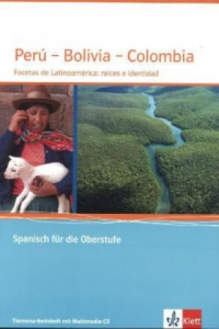 Carte Perú - Bolivia - Colombia. Facetas de Latinoamérica: raíces e identidad 