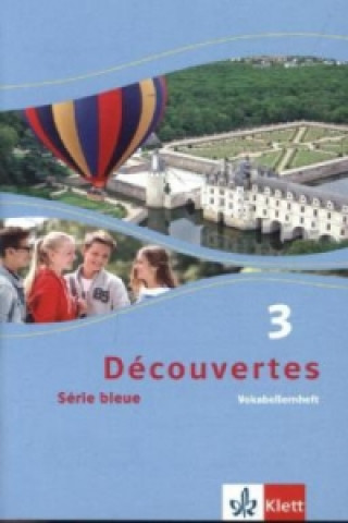 Kniha Découvertes 3. Série bleue 