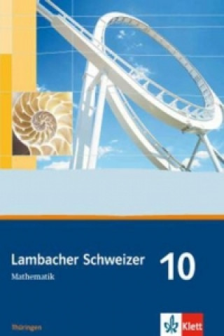 Book Lambacher Schweizer Mathematik 10. Ausgabe Thüringen 