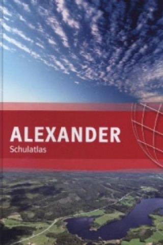 Carte ALEXANDER Schulatlas. Allgemeine Ausgabe 