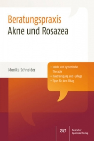Könyv Akne und Rosazea Monika Schneider