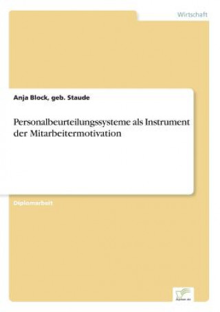 Książka Personalbeurteilungssysteme als Instrument der Mitarbeitermotivation geb. Staude