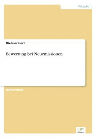 Kniha Bewertung bei Neuemissionen Dietmar Isert