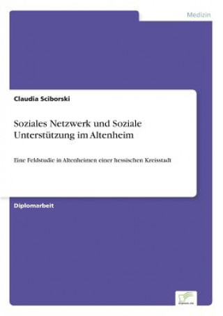 Carte Soziales Netzwerk und Soziale Unterstutzung im Altenheim Claudia Sciborski