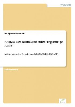 Kniha Analyse der Bilanzkennziffer Ergebnis je Aktie Ricky-Jens Gabriel