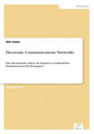 Kniha Electronic Communications Networks Niki Huber
