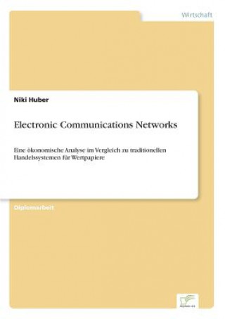 Book Electronic Communications Networks Niki Huber