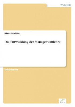 Book Entwicklung der Managementlehre Klaus Schöfer