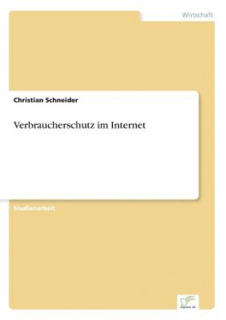 Libro Verbraucherschutz im Internet Christian Schneider