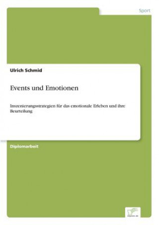 Kniha Events und Emotionen Ulrich Schmid