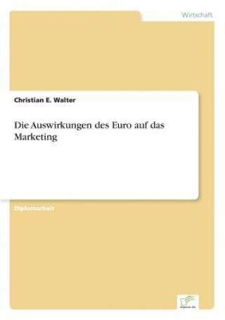 Buch Auswirkungen des Euro auf das Marketing Christian E. Walter