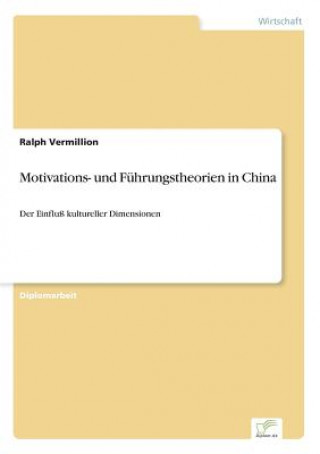 Kniha Motivations- und Fuhrungstheorien in China Ralph Vermillion