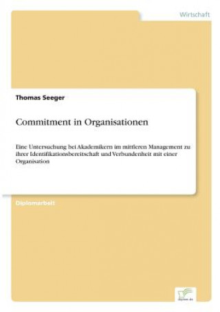 Kniha Commitment in Organisationen Thomas Seeger
