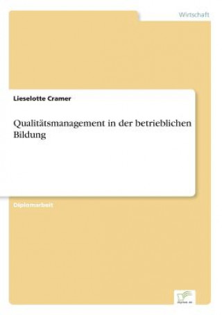Carte Qualitatsmanagement in der betrieblichen Bildung Lieselotte Cramer