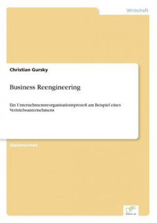Kniha Business Reengineering Christian Gursky