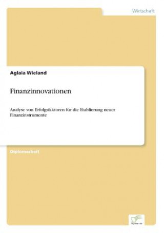 Книга Finanzinnovationen Aglaia Wieland