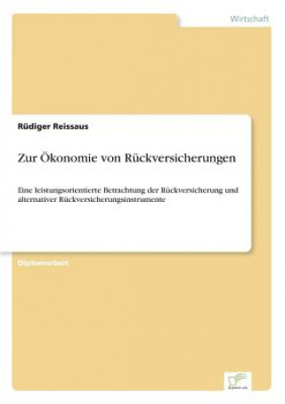 Carte Zur OEkonomie von Ruckversicherungen Rüdiger Reissaus
