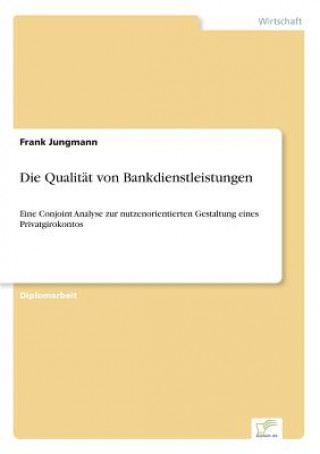 Kniha Qualitat von Bankdienstleistungen Frank Jungmann