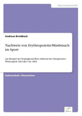 Livre Nachweis von Erythropoietin-Missbrauch im Sport Andreas Breidbach