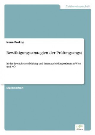 Książka Bewaltigungsstrategien der Prufungsangst Irene Prokop