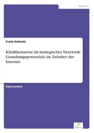 Carte Klinikkonzerne als strategisches Netzwerk Frank Schmolz