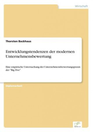 Knjiga Entwicklungstendenzen der modernen Unternehmensbewertung Thorsten Backhaus