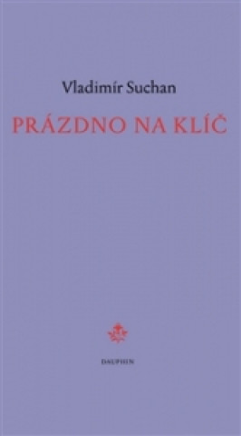 Книга Prázdno na klíč Vladimír Suchan