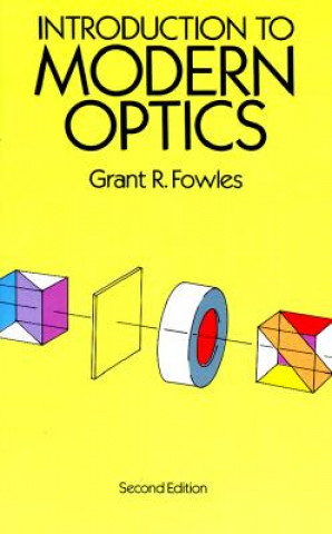 Carte Introduction to Modern Optics Grant R Fowles