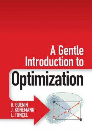 Carte Gentle Introduction to Optimization B Guenin