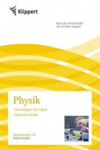 Kniha Physik 7/8, Grundlagen der Optik - Optische Geräte Heike Hofmann