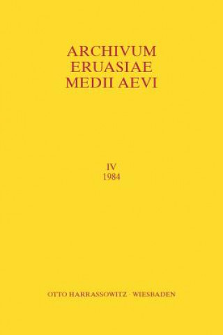 Книга Archivum Eurasiae Medii Aevi IV 1984 Peter B Golden