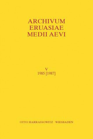 Книга Archivum Eurasiae Medii Aevi V 1985 [1987] Peter B Golden
