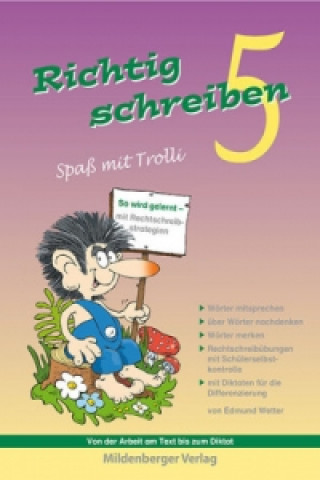 Könyv Richtig schreiben - Spaß mit Trolli 5. Schuljahr, Druckschrift Edmund Wetter