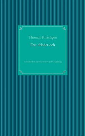 Βιβλίο Dat dehdet och Thomas Kirschgen