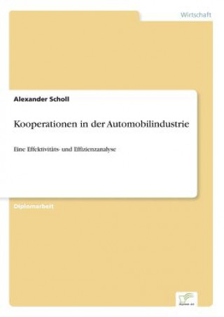 Knjiga Kooperationen in der Automobilindustrie Alexander Scholl