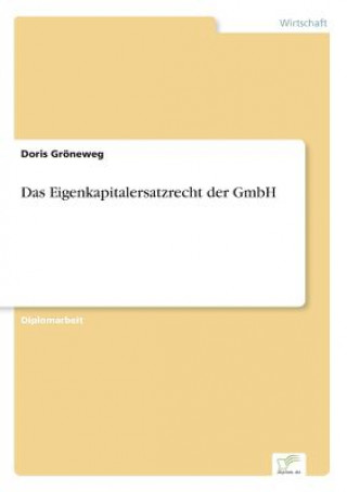 Book Eigenkapitalersatzrecht der GmbH Doris Gröneweg