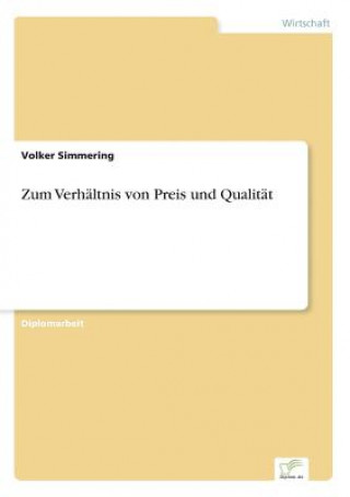 Książka Zum Verhaltnis von Preis und Qualitat Volker Simmering