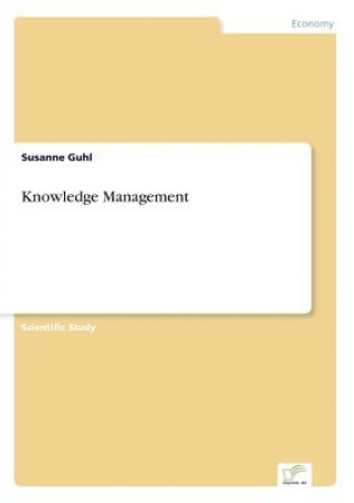 Knjiga Knowledge Management Susanne Guhl