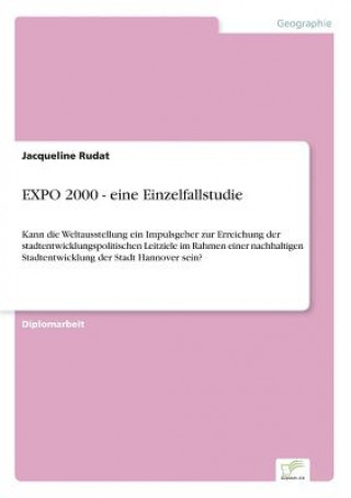 Libro EXPO 2000 - eine Einzelfallstudie Jacqueline Rudat