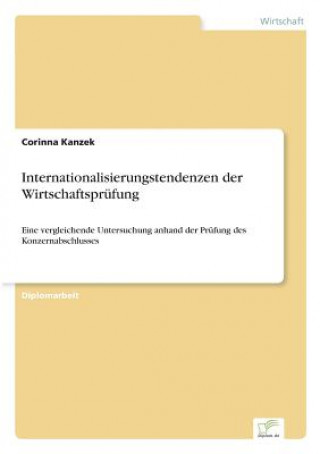 Buch Internationalisierungstendenzen der Wirtschaftsprufung Corinna Kanzek