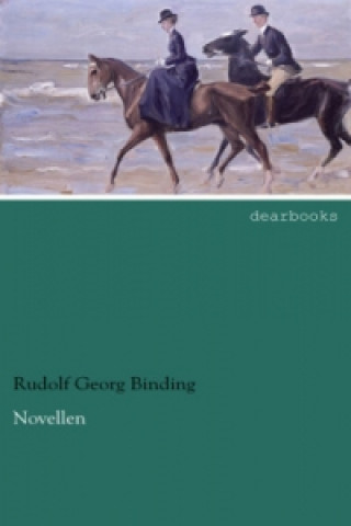 Knjiga Novellen Rudolf Georg Binding