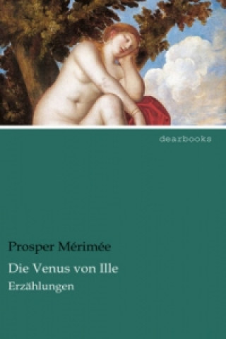 Buch Die Venus von Ille Prosper Mérimée