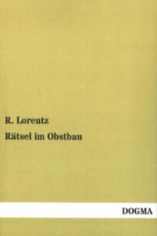 Kniha Rätsel im Obstbau R. Lorentz