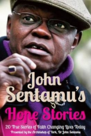 Książka John Sentamu's Hope Stories John Sentamu