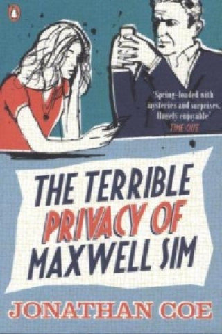 Kniha Terrible Privacy Of Maxwell Sim Jonathan Coe